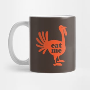 Eat Me Turkey Mug